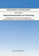 Organisationskonflikte und Tarifvertrag di Seeger Silke edito da Centaurus Verlag & Media
