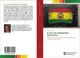 A voz de estudantes bolivianos di Magda Alves edito da Novas Edições Acadêmicas