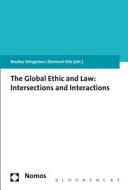 The Global Ethic and Law: Intersections and Interactions edito da Nomos Verlagsgesellschaft