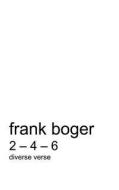 2-4-6 diverse Verse di Frank Boger edito da Books on Demand