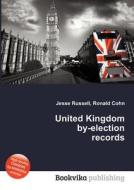 United Kingdom By-election Records edito da Book On Demand Ltd.