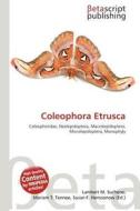 Coleophora Etrusca edito da Betascript Publishing