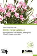 Berberidopsidaceae edito da Betascript Publishing