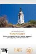 Bistum Kottar edito da Betascript Publishing