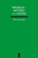 Parodoja y misterio de la Iglesia di Henri De Lubac edito da Ediciones Sígueme, S.A.