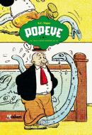 Popeye, ¡Le toca a usted pelearse con él! di E. C. Segar edito da Ediciones Kraken