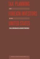 Tax Planning for Foreign Investors in the United States di Adam Starchild edito da Springer Netherlands