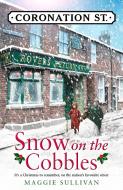 Snow On The Cobbles di Maggie Sullivan edito da Harpercollins Publishers
