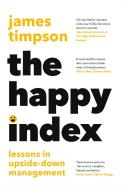 The Happy Index di James Timpson edito da HarperCollins Publishers