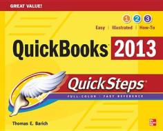 Quickbooks 2013 Quicksteps di Thomas A. Barich edito da Mcgraw-hill Education - Europe