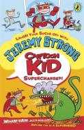Cartoon Kid - Supercharged! di Jeremy Strong edito da Penguin Books Ltd