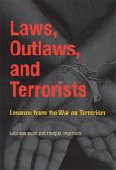 Lessons From The War On Terrorism di Gabriella Blum, Philip B. Heymann edito da Mit Press Ltd