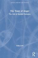 The Years Of Anger di Andy Croft edito da Taylor & Francis Ltd