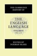 The Cambridge History of the English Language edito da Cambridge University Press