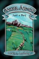 Angel Armor: Just a Boy di Lewis J. Lovhaug edito da AUTHORHOUSE