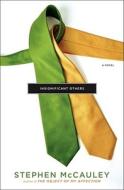 Insignificant Others di Stephen McCauley edito da Simon & Schuster