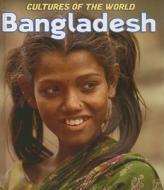 Bangladesh di Mariam Whyte, Yong Jui Lin edito da Cavendish Square Publishing