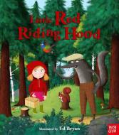Fairy Tales: Little Red Riding Hood di Nosy Crow edito da Nosy Crow Ltd