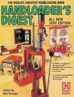 "handloaders Digest" edito da F&w Publications Inc