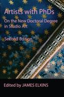 Artists with PhDs edito da New Academia Publishing/ The Spring