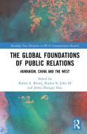 The Global Foundations Of Public Relations edito da Taylor & Francis Ltd