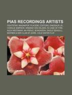 Pias Recordings Artists: Armand Van Held di Books Llc edito da Books LLC, Wiki Series
