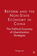 Reform and the Non-State Economy in China di Hongyi Lai edito da Palgrave Macmillan