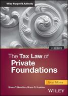 The Tax Law of Private Foundations di Shane T. Hamilton, Bruce R. Hopkins edito da WILEY