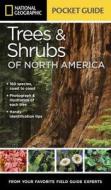 National Geographic Pocket Guide to Trees and Shrubs of North America di Bland Crowder edito da National Geographic Society