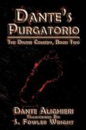 Dante's Purgatorio di Dante Alighieri edito da Borgo Press