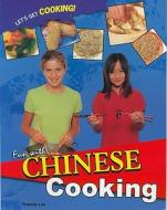 Fun with Chinese Cooking di Frances Lee edito da PowerKids Press