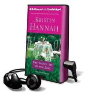 The Things We Do for Love [With Earbuds] di Kristin Hannah edito da Brilliance Audio