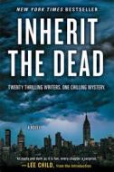 Inherit The Dead di UNKNOWN edito da Touchstone Books