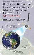 Pocket Book of Integrals and Mathematical Formulas di Ronald J. (Temple University School of Medicine Tallarida edito da Taylor & Francis Inc