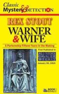 Warner & Wife di Rex Stout edito da Createspace
