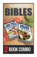 Low Carb Greek Recipes and Low Carb Grilling Recipes: 2 Book Combo di Tina Palmarchetty edito da Createspace