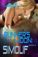 Runner's Moon: Simolif di Linda Mooney edito da Createspace