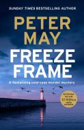 Freeze Frame di Peter May edito da Quercus Publishing