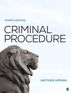 Criminal Procedure di Matthew Lippman edito da SAGE PUBN