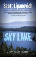 Sky Lake di Scott Lipanovich edito da ENCIRCLE PUBN LLC