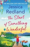 The Start of Something Wonderful The Start of Something Wonderful