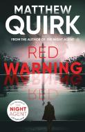 Red Warning di Matthew Quirk edito da Head Of Zeus