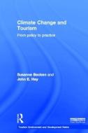 Climate Change and Tourism di Susanne (Lincoln University) Becken, John Hay edito da Taylor & Francis Ltd