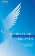 The Holy Spirit di John Owen edito da Christian Focus Publications Ltd