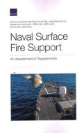 Naval Surface Fire Support Anpb di Bradley Martin, Brittany Clayton, Jonathan Welch edito da Rand Corporation