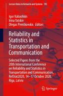 Reliability and Statistics in Transportation and Communication edito da Springer International Publishing