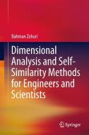 Dimensional Analysis and Self-Similarity Methods for Engineers and Scientists di Bahman Zohuri edito da Springer-Verlag GmbH