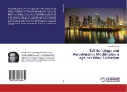 Tall Buildings and Aerodynamic Modifications against Wind Excitation di Huseyin Emre Ilgin edito da LAP Lambert Academic Publishing