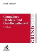 Grundkurs Handels- und Gesellschaftsrecht di Peter Kindler edito da Beck C. H.