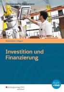 Investition und Finanzierung di Arndt Beiderwieden, Michael Wagner edito da Bildungsverlag Eins GmbH